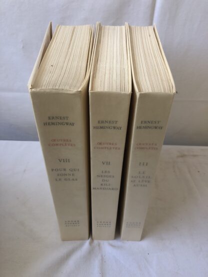Œuvres Complètes d'Ernest Hemingway - Volumes VIII & VII & III (Pour Qui Sonne le Glas / Le Vieil Homme et la Mer / Le Soleil Se lève aussi)